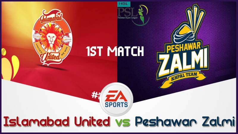 پاکستان سپرلیگ ، اسلام آباد یونائیٹڈ اور پشاور زلمی کے درمیان میچ آج کھیلا جائے گا