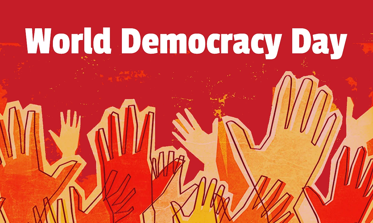 World Democracy Day is being celebrated today